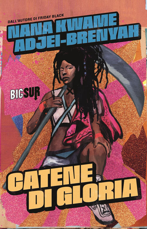 Catene Di Gloria Nana Kwame Adjei-Brenyah Sur 2023