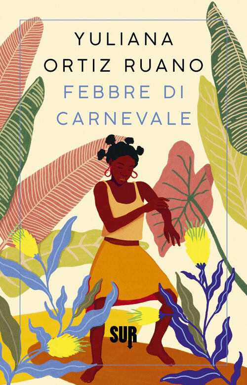 Febbre Di Carnevale Yuliana Ortiz Ruano Sur 2023