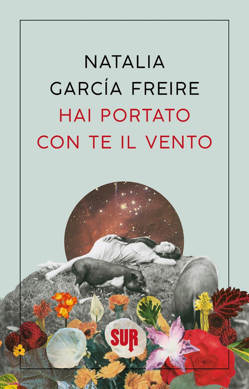 Hai Portato Con Te Il Vento Natalia Garcia Freire Sur 2024