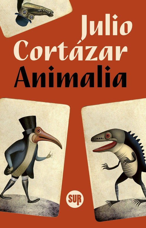 Animalia Julio Cortazar Sur 2025