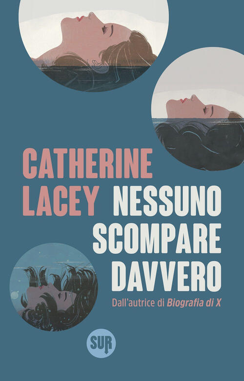 Nessuno Scompare Davvero Catherine Lacey Sur 2025