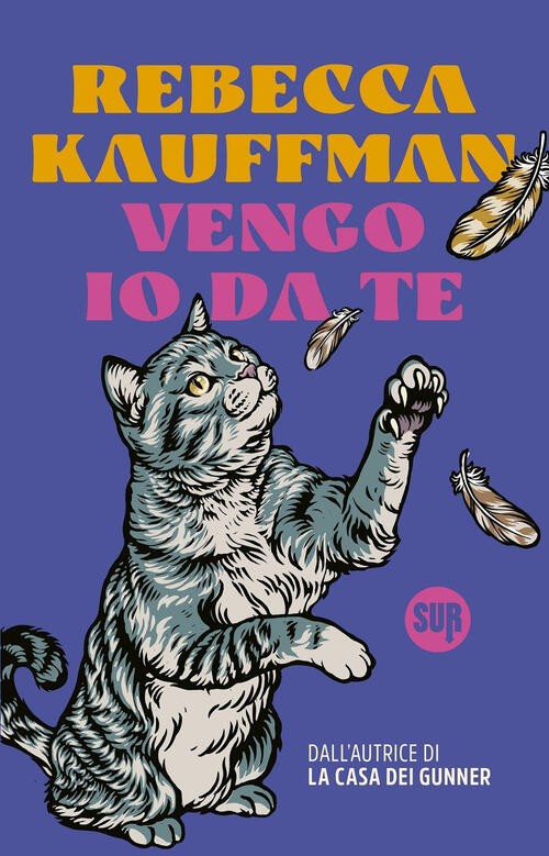 Vengo Io Da Te Rebecca Kauffman Sur 2025