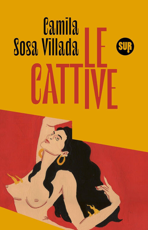 Le Cattive Camila Sosa Villada Sur 2025