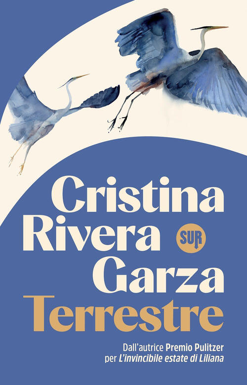 Terrestre Cristina Rivera Garza Sur 2025