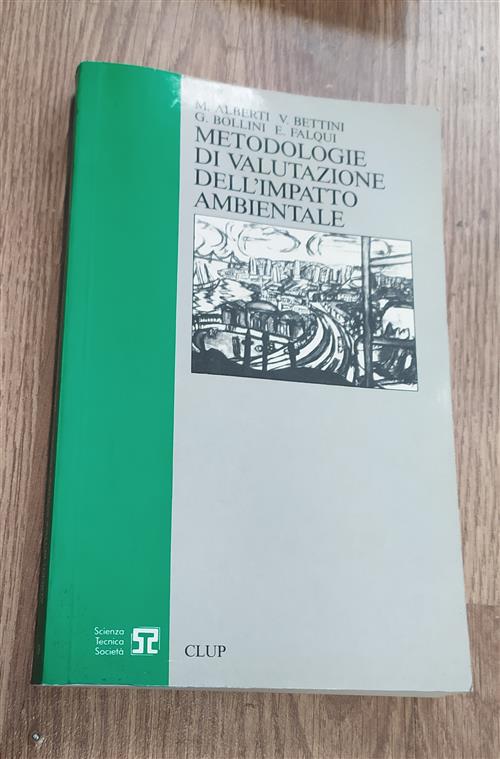 Metodologie Di Valutazione Dell'impatto Ambientale