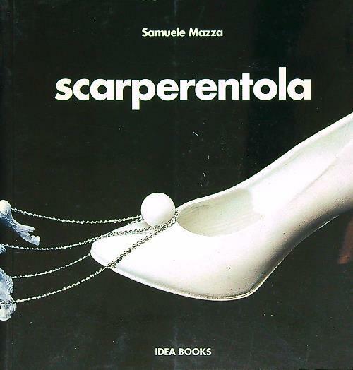 Scarperentola. Catalogo Della Mostra Giuliano Serafini Idea Books (Milano) 199