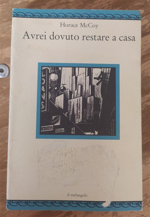 Avrei Dovuto Restare A Casa