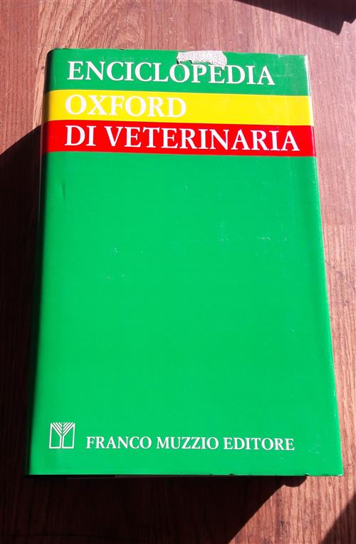 Enciclopedia Oxford Di Veterinaria Maria Cristina Fontana Franco Muzzio Editor