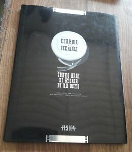 Cinema E Occhiali. Cento Anni Di Storia Di Un Mito