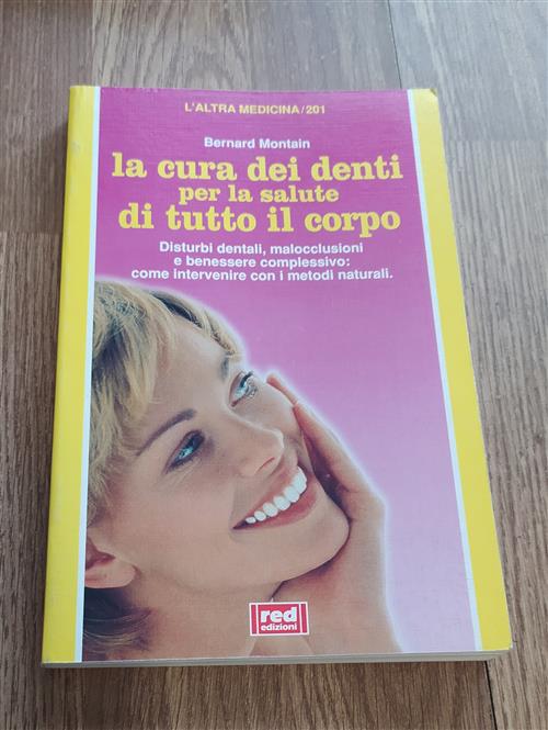 La Cura Dei Denti Per La Salute Di Tutto Il Corpo