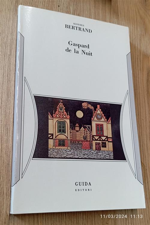 Gaspard De La Nuit Aloysius Bertrand Guida 1986