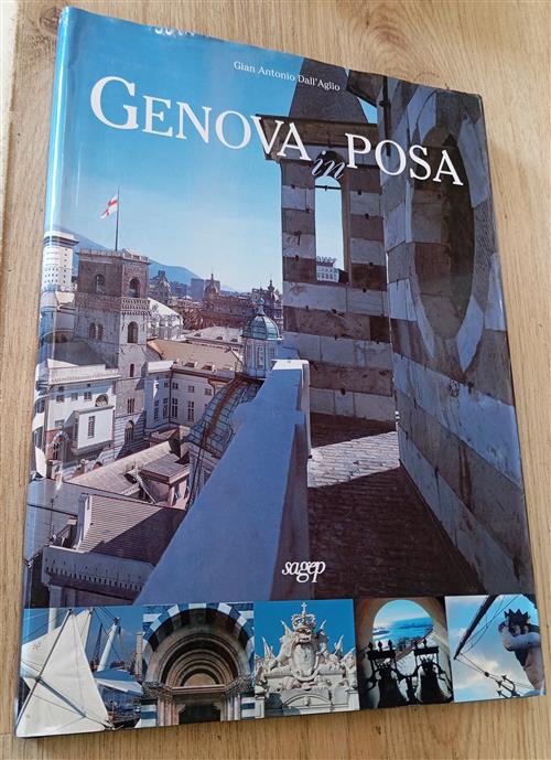 Genova In Posa Gian Antonio Dall'aglio Sagep 2003