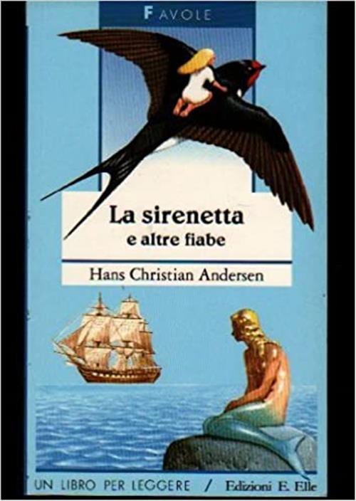 La Sirenetta E Altre Fiabe Hans Christian Andersen El 1994