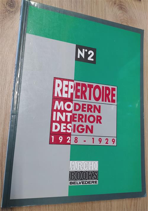 Repertoire. Vol. 2 Modern Interior Design 1928-1929