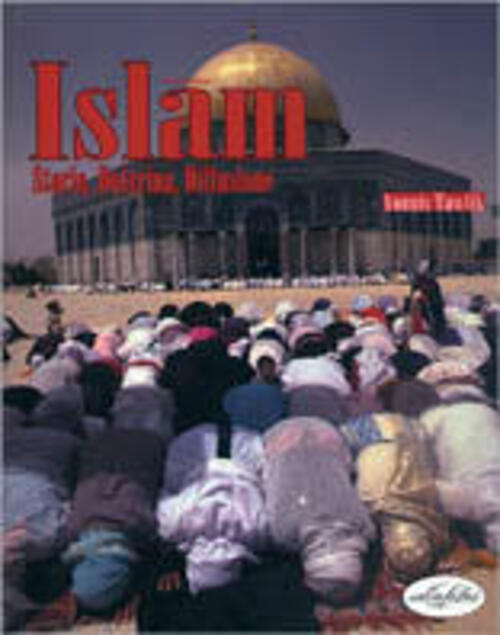 Islam. Storia, Dottrina, Diffusione Younis Tawfik Idea Libri 1997