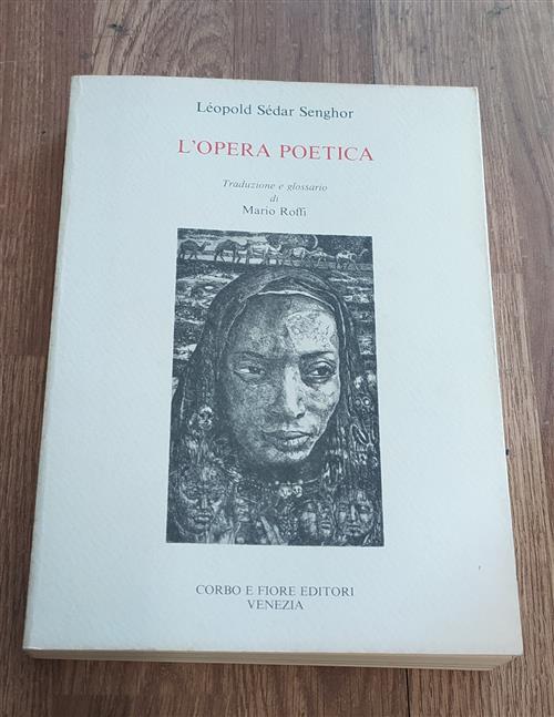 L'opera Poetica Leopold Sedar Senghor Corbo E Fiore 1988
