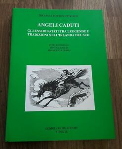 Angeli Caduti. Gli Esseri Fatati Tra Leggende E Tradizioni Nell'irlanda Del Su