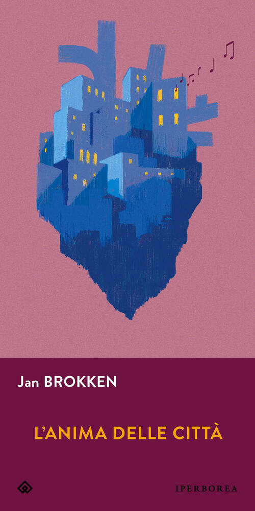 L'anima Delle Citta Jan Brokken Iperborea 2021