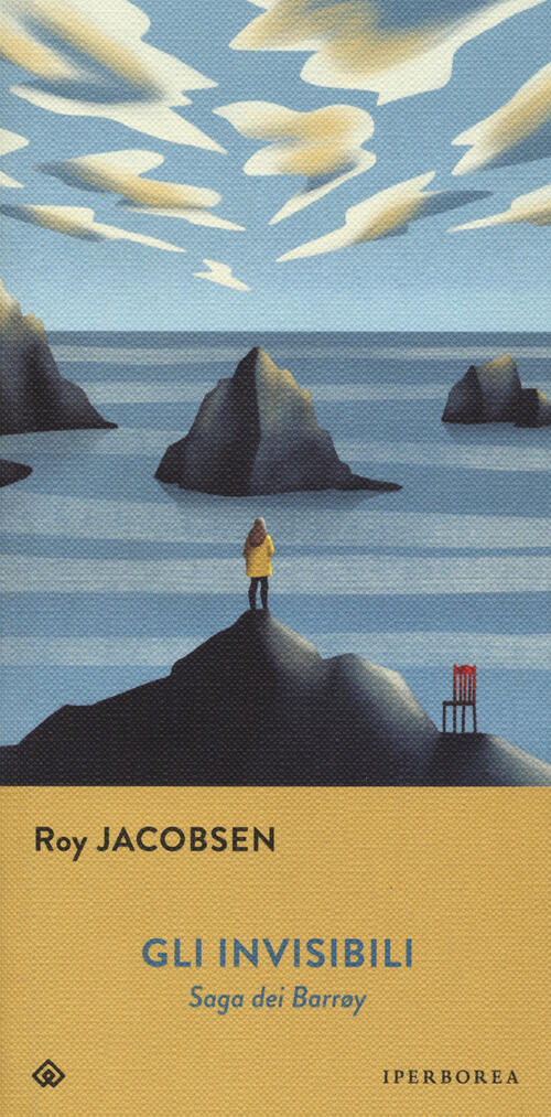 Gli Invisibili. Saga Dei Barrøy Roy Jacobsen Iperborea 2022