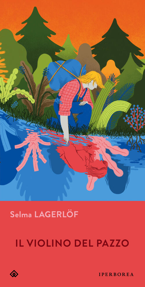 Il Violino Del Pazzo Selma Lagerlöf Iperborea 2023