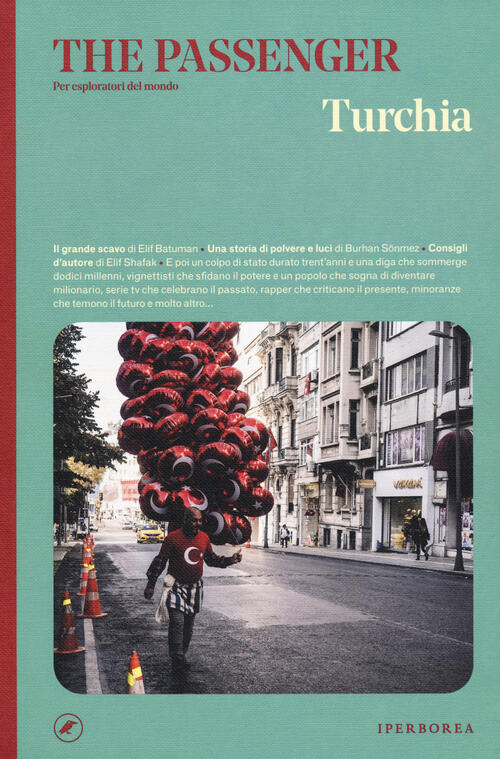 Turchia. The Passenger. Per Esploratori Del Mondo Iperborea 2020