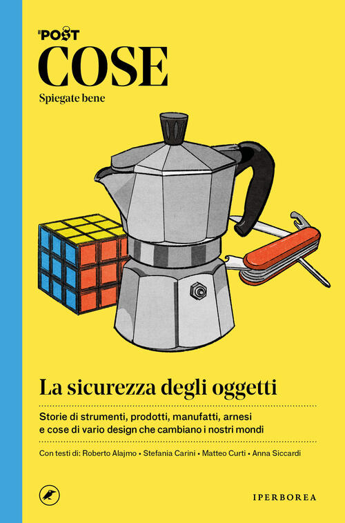 Cose Spiegate Bene. La Sicurezza Degli Oggetti Iperborea 2025