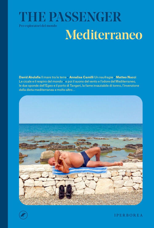 Mediterraneo. The Passenger. Per Esploratori Del Mondo Iperborea 2023