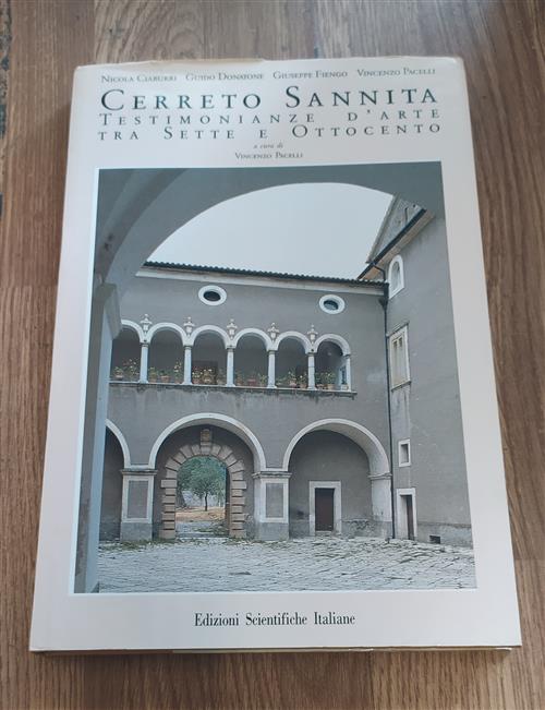 Cerreto Sannita. Testimonianze D'arte Tra Sette E Ottocento