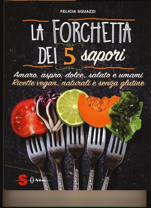 La Forchetta Dei 5 Sapori