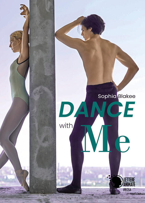 Dance With Me Sophia Blakee Lettere Animate 2018