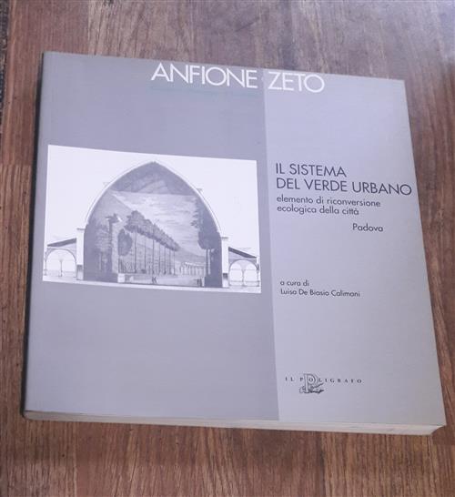 Anfione Zeto Il Sistema Del Verde Urbano