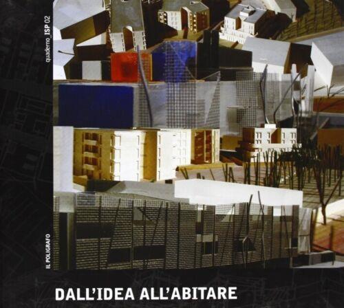 Dall'idea All'abitare