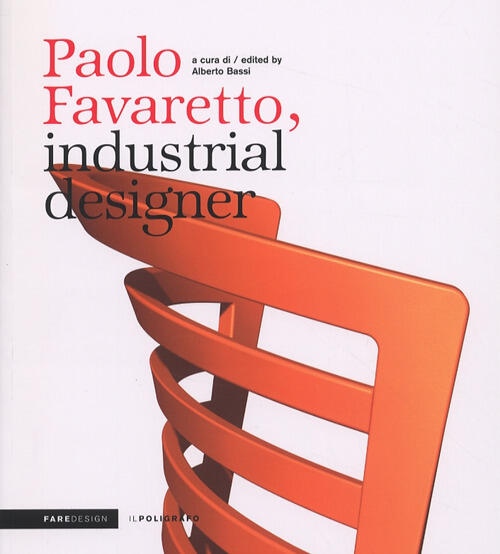 Paolo Favaretto, Industrial Designer