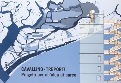 Cavallino-Treporti. Progetti Per Un'idea Di Parco P. Grandinetti, S. Mazzetto