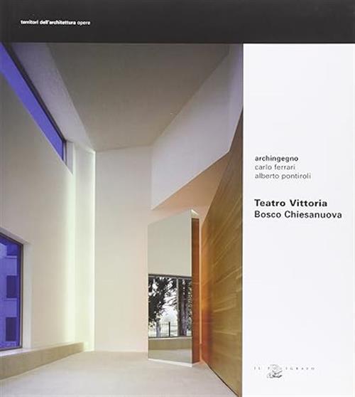 Teatro Vittoria. Bosco Chiesanuova
