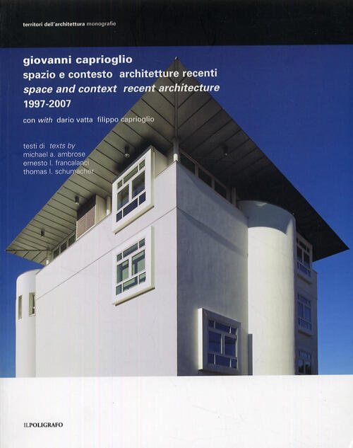 Spazio E Contesto. Architetture Recenti