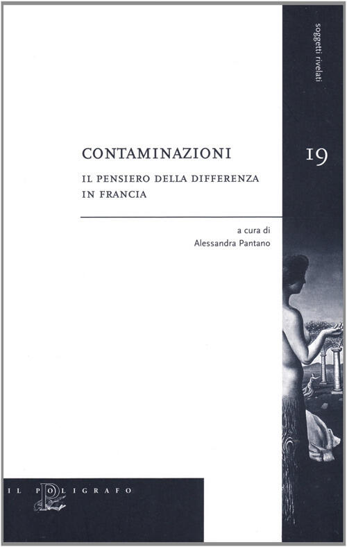 Contaminazioni. Il Pensiero Della Differenza In Francia Alessandra Pantano Il