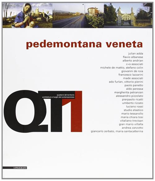 Pedemontana Veneta A. Peressa Il Poligrafo 2009