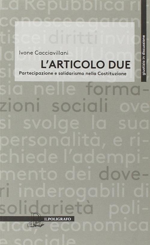 L' Articolo Due. Partecipazione E Solidarismo Nella Costituzione Ivone Cacciav