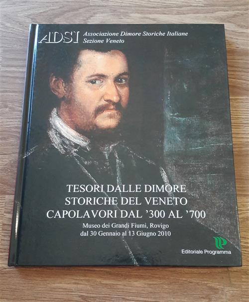 Tesori Dalle Dimore Storiche Del Veneto