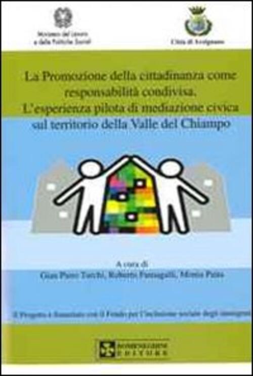 La Promozione Della Cittadinanza Come Responsabilita Condivisa. L'esperienza P
