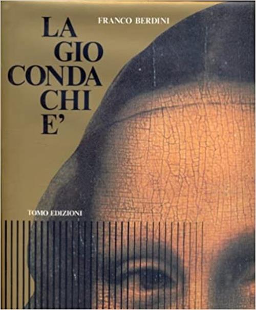 La Gioconda Chi È