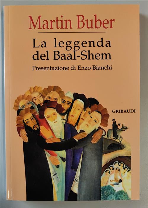 La Leggenda Del Baal-Shem Martin Buber Gribaudi 2000