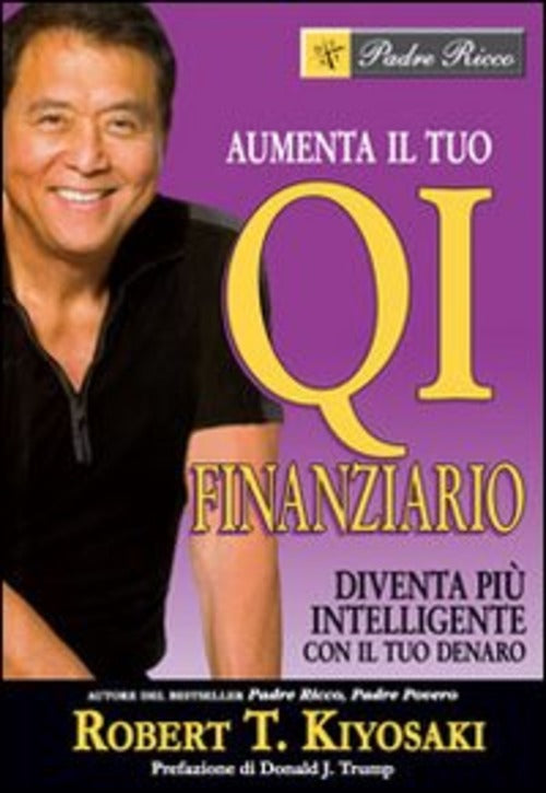 Aumenta Il Tuo Qi Finanziario. Diventa Piu Intelligente Con Il Tuo Denaro Robe
