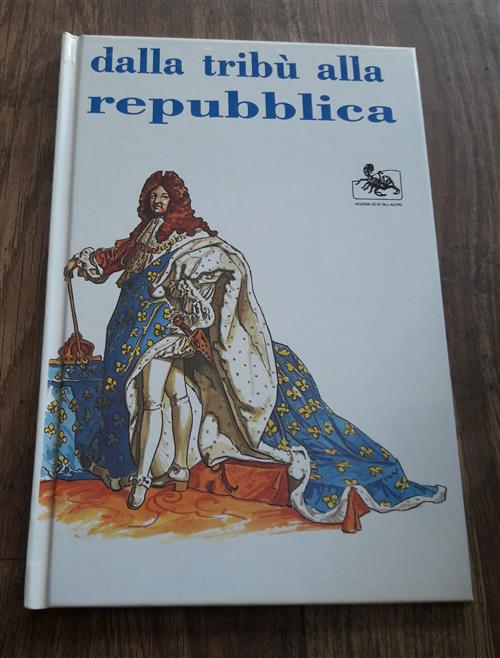 Dalla Tribu Alla Repubblica