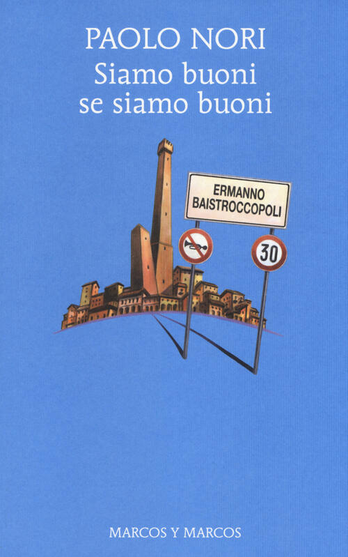 Siamo Buoni Se Siamo Buoni