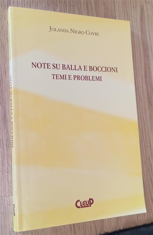 Note Su Balla E Boccioni. Temi E Problemi Jolanda Nigro Covre Cleup 2004