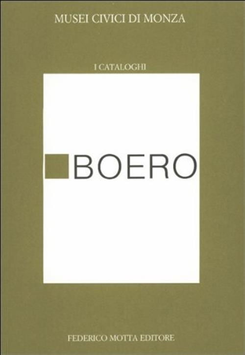 Renata Boero. Catalogo Della Mostra Monza