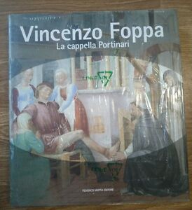 Vincenzo Foppa. La Cappella Portinari