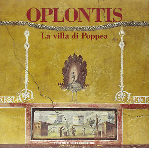Oplontis. La Villa Di Poppea